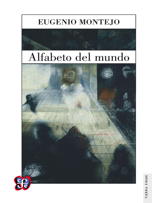 Title details for Alfabeto del mundo by Eugenio Montejo - Available